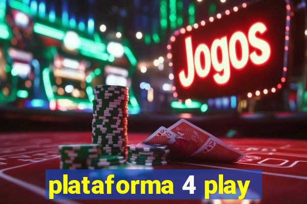 plataforma 4 play